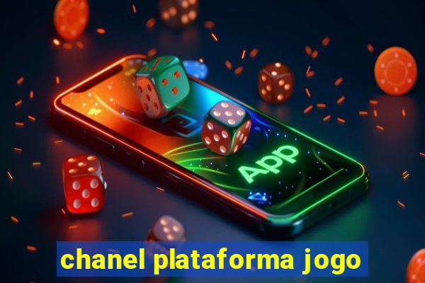 chanel plataforma jogo